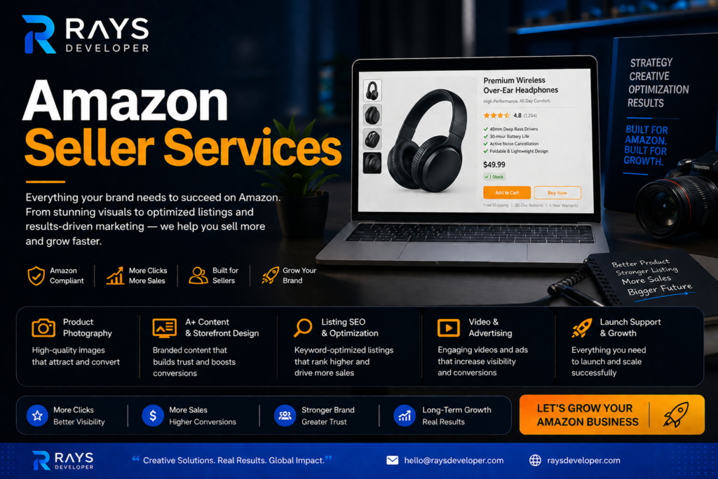 Amazon Seller Services by Rays Developer featuring product photography, A+ Content, Storefront design, listing SEO, product videos, and creative solutions for Amazon sellers.