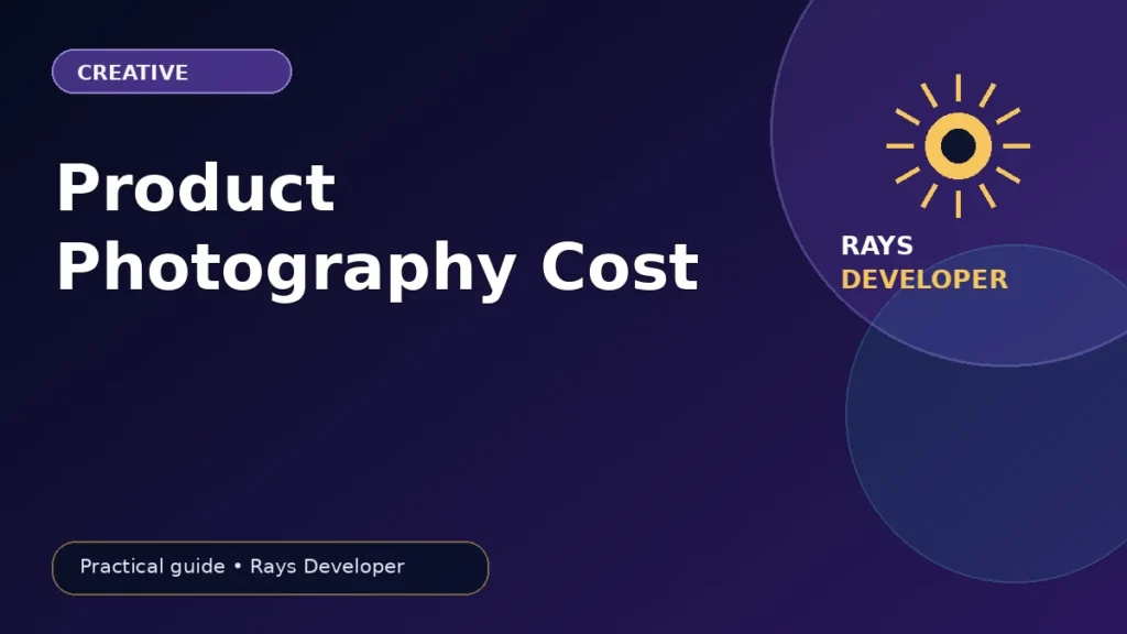 Product photography cost guide for online stores